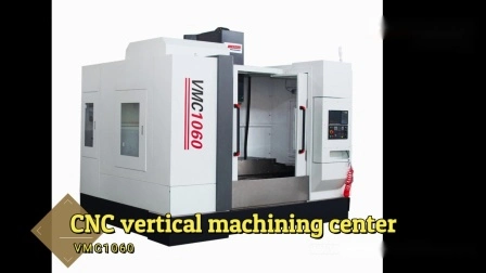 Vmc1160 4 Axis CNC Milling Machine Large CNC Vertical Machining Center